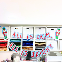 Load image into Gallery viewer, Extra Large - All is Calm, All is Bright Garland | Stylin Brunette x Lemon House Design