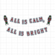 Load image into Gallery viewer, Extra Large - All is Calm, All is Bright Garland | Stylin Brunette x Lemon House Design