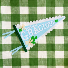 Load image into Gallery viewer, Preppy Pennants | "Goodness Gracious"