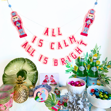 Load image into Gallery viewer, All is Calm, All is Bright Garland - Standard Size | Stylin Brunette x Lemon House Design