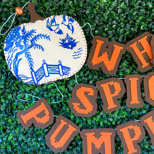 Grandmillennial Garlands | "Whatever Spices Your Pumpkin”